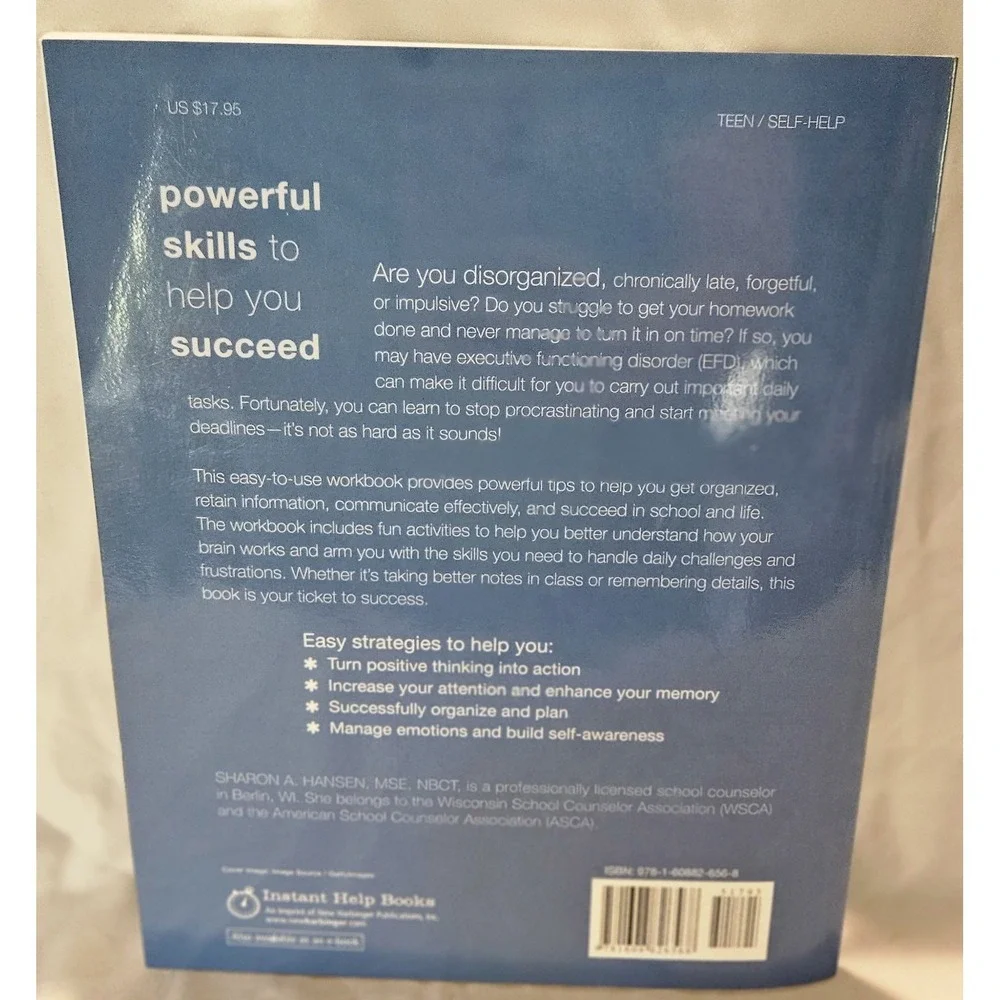 The Executive Functioning Workbook for Teens Sharon A. Hansen